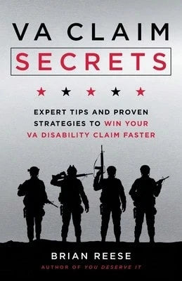 Pre-Owned VA Claim Secrets: Expert Tips And Proven Strategies To Win Your VA Disability Claim Faster (Paperback) By Brian Reese