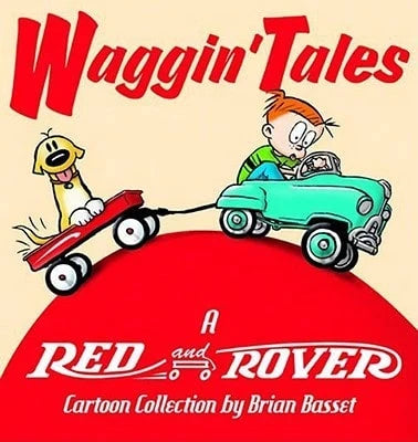 Pre-Owned Waggin' Tales: A Red And Rover Collection (Paperback) By Brian Basset