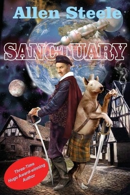 Sanctuary: A Fantastic Books Book (Paperback) By Allen Steele