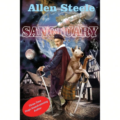 Sanctuary: A Fantastic Books Book (Paperback) By Allen Steele