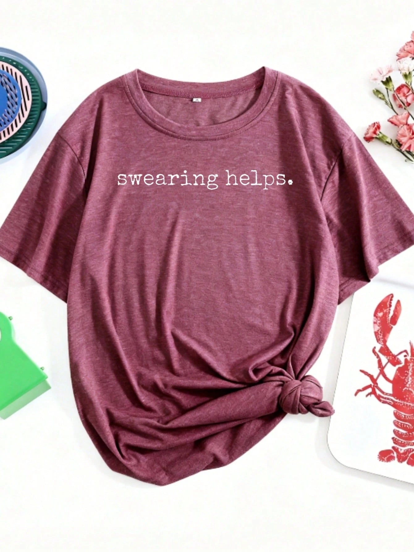 Swearing Helps Printed Women's Colored Cotton T-Shirt Understated Luxury Casual Tee Y2K Style With Digital Print An Excellent Gift For Friends